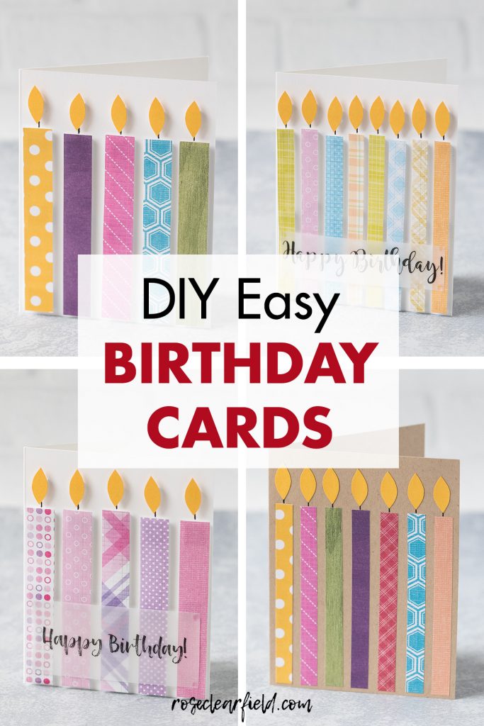 DIY Easy Birthday Cards • Rose Clearfield
