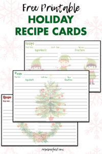 Free Printable Holiday Recipe Cards