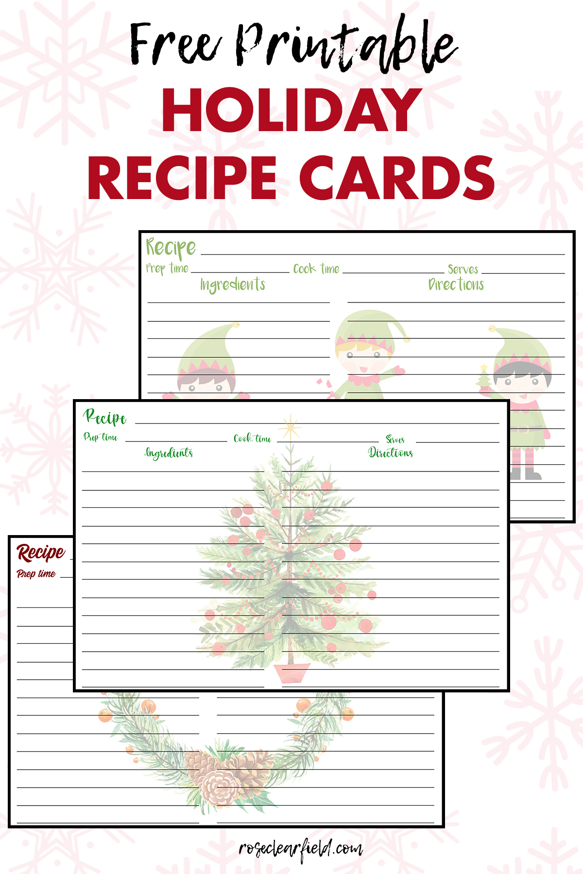 Free Printable Holiday Recipe Cards • Rose Clearfield Throughout 4X6 Photo Card Template Free