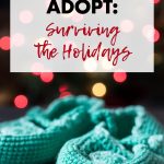 Waiting to Adopt: Surviving the Holidays