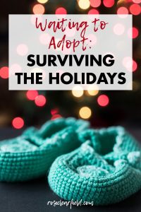 Waiting to Adopt: Surviving the Holidays