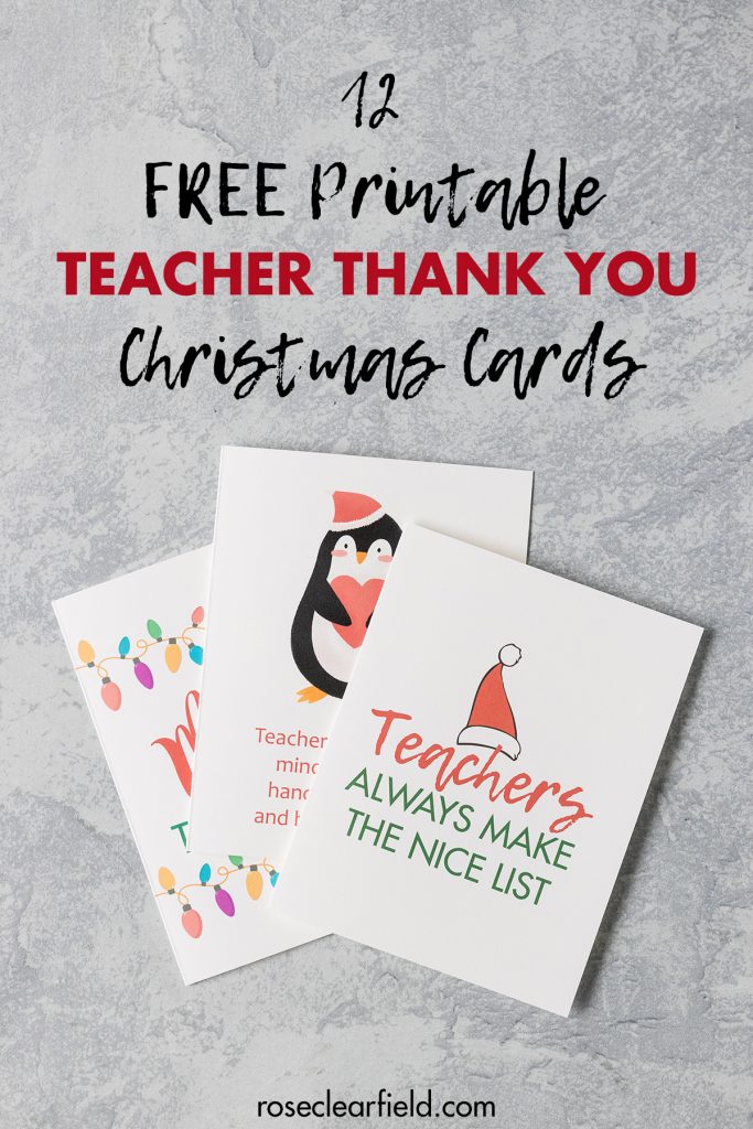 Free Printable Teacher Thank You Christmas Cards Rose Clearfield