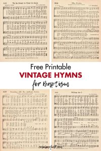 Free Printable Vintage Hymns for Baptism