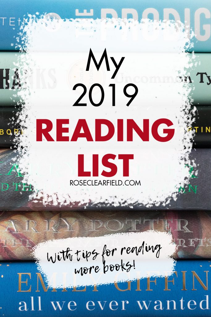 My 2019 Reading List With Tips for Reading More Books