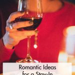 Romantic Ideas for a Stay In Valentine's Day