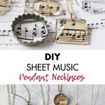 DIY Sheet Music Pendant Necklaces