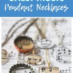 DIY Sheet Music Pendant Necklaces