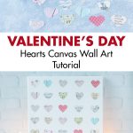 Valentine's Day Hearts Canvas Wall Art Tutorial