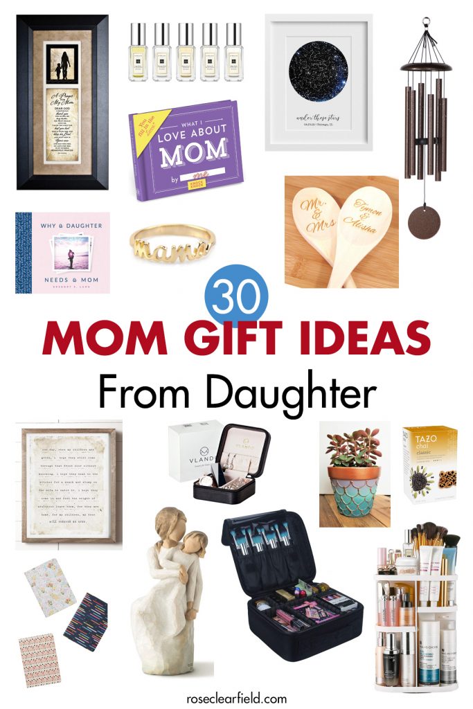 30 Mom Gift Ideas From Daughter