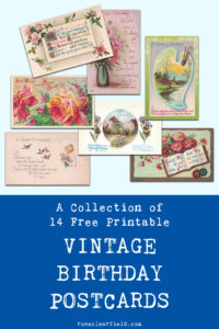 A Collection of 14 Free Printable Vintage Birthday Postcards