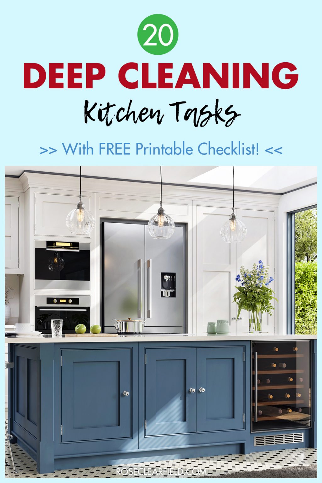 20 Deep Cleaning Kitchen Tasks [with FREE Printable Checklist!] • Rose ...