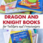 Dragon and Knight Books for Toddlers and Preschoolers