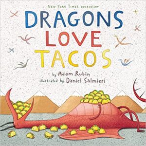 Dragons Love Tacos Adam Rubin