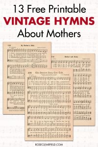 Free Printable Vintage Hymns About Mothers