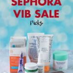 Sephora VIB Sale Picks