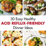 30 Healthy Acid Reflux Dinner Ideas