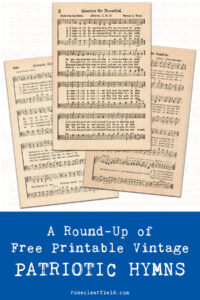 A Round-Up of Free Printable Vintage Patriotic Hymns