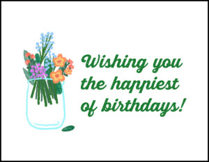 Bouquet Happiest of Birthdays A2 Greeting Card