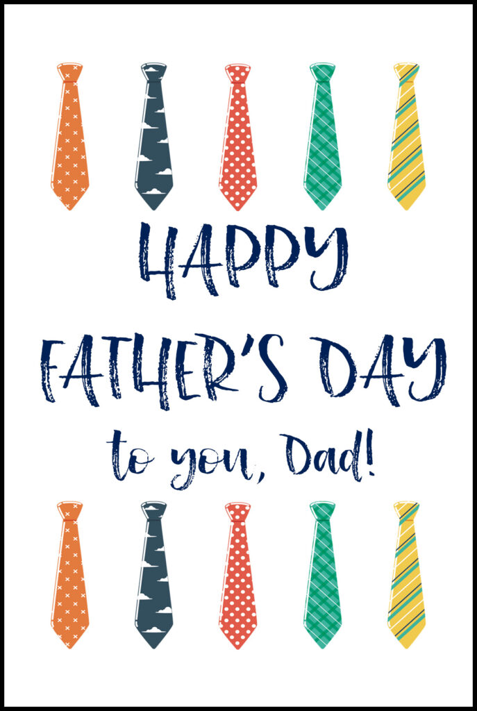 Happy Father's Day to You, Dad with Neckties Greeting Card