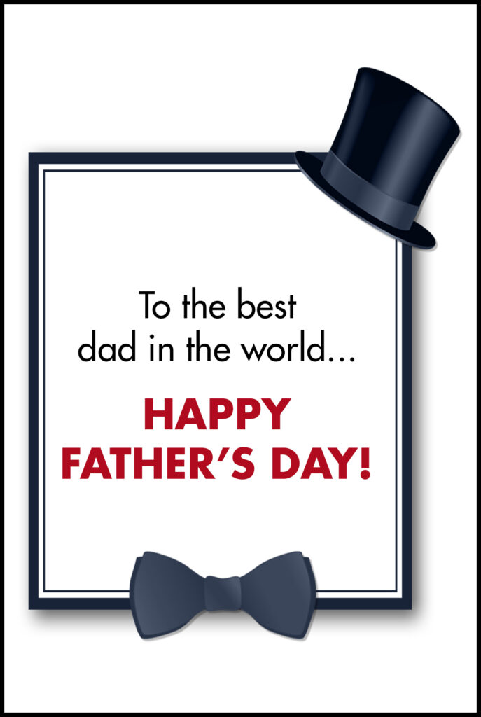 To The Best Dad in the World A2 Father's Day Card