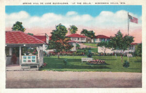 Vintage Postcard Wisconsin Dells Spring Hill De Luxe Bungalows