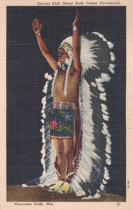 Vintage Postcard Wisconsin Dells Sunrise Call, Stand Rock Indian Ceremonial