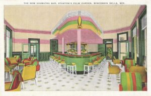 Vintage Postcard Wisconsin Dells The New Hiawatha Bar at Stanton Palm Garden