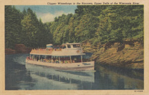 Vintage Postcard Wisconsin Dells Upper Dells Clipper Winnebago in the Narrows