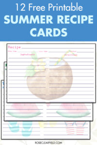 12 Free Printable Summer Recipe Cards