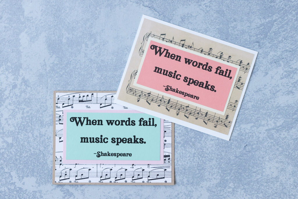 When Words Fail Music Speaks Sheet Music Card