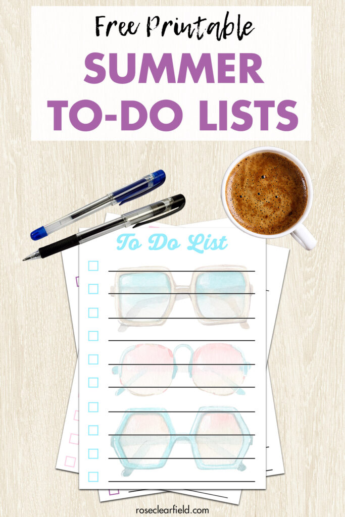 Free Printable Summer To Do Lists • Rose Clearfield