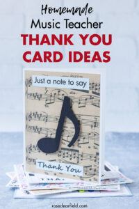 Homemade Music Teacher Thank You Card Ideas