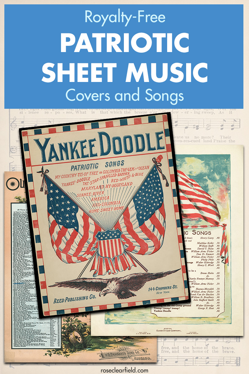 Royalty Free Patriotic Sheet Music Covers And Songs Rose Clearfield