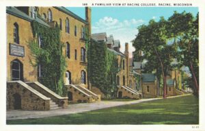 Vintage Postcard Racine A Familiar View at Racine College