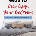 20 Ways to Deep Clean Your Bedroom