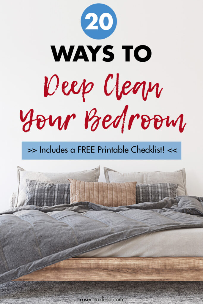 20 Ways to Deep Clean Your Bedroom