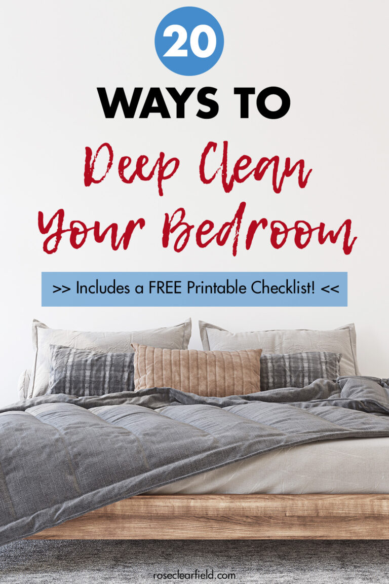 20 Deep Cleaning Bedroom Tasks [with FREE Printable Checklist!] • Rose