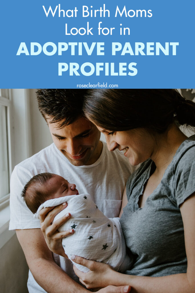 What Birth Moms Look for in Adoptive Parent Profiles