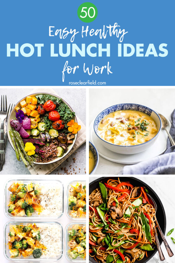 10 Easy Hot Lunch Ideas