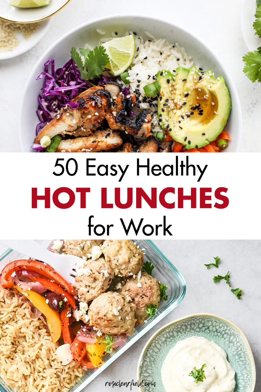 50 Easy Healthy Hot Lunches for Work - Rose Clearfield