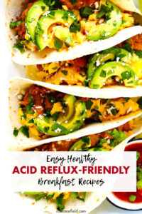 Easy Healthy Acid Reflux-Friendly Breakfast Recipes