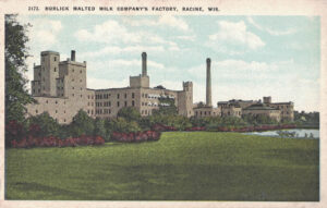 Vintage Postcard Racine Horlick Malted Milk Company's Factory