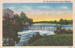 Vintage Postcard Racine The Old Mill Dam