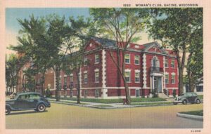 Vintage Postcard Racine Woman's Club