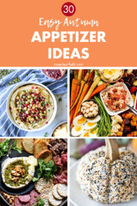 30 Easy Autumn Appetizer Ideas