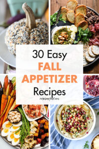 30 Easy Fall Appetizer Recipes