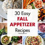 30 Easy Fall Appetizer Recipes