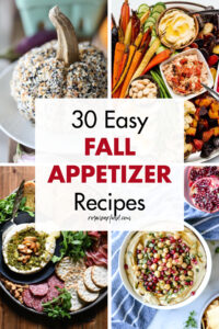 30 Easy Fall Appetizer Recipes