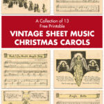 A Collection of 13 Free Printable Vintage Sheet Music Christmas Carols