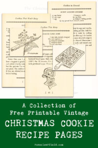 A Collection of Free Printable Vintage Christmas Cookie Recipe Pages